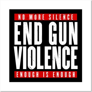 End gun Violence Posters and Art